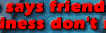Who says friends and business don't mix?